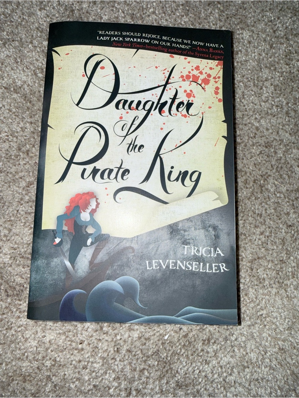 Daughter of the Pirate King by Tricia Levenseller
